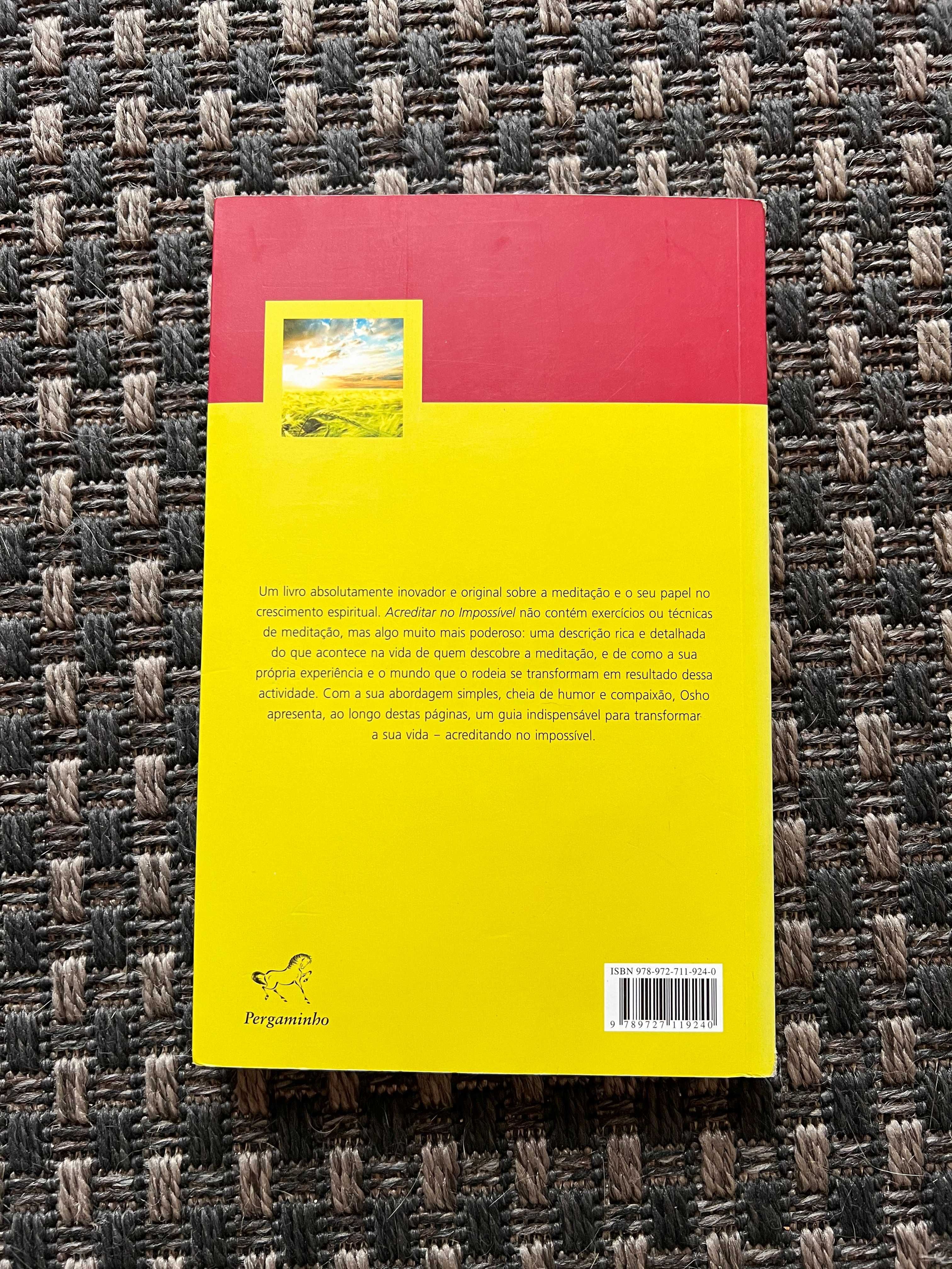 Acreditar no Impossível Antes de Tomar o Primeiro Café de Osho