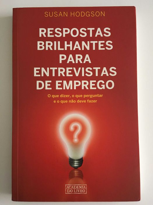 Respostas Brilhantes para Entrevistas de Emprego (como novo)