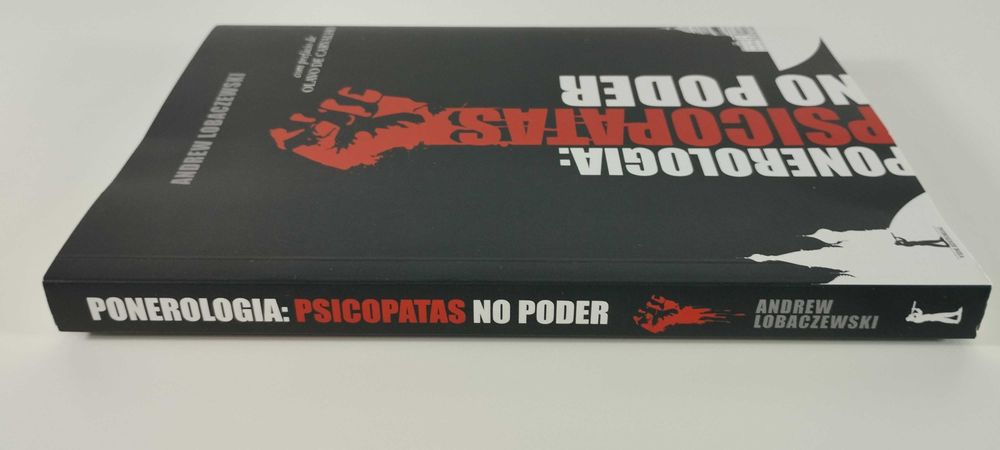 Ponerologia Psicopatas no Poder Andrew Lobaczewski