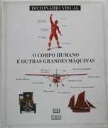 O Corpo Humano e Outras Grandes Máquinas - - - - - Enciclopédia