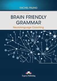 Brain Friendly Grammar Neurolanguage. + Digibook
