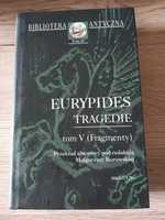 Eurypides Tragedie tom V (Fragmenty)