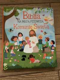 Biblia na moją Pierwszą Komunię Świętą