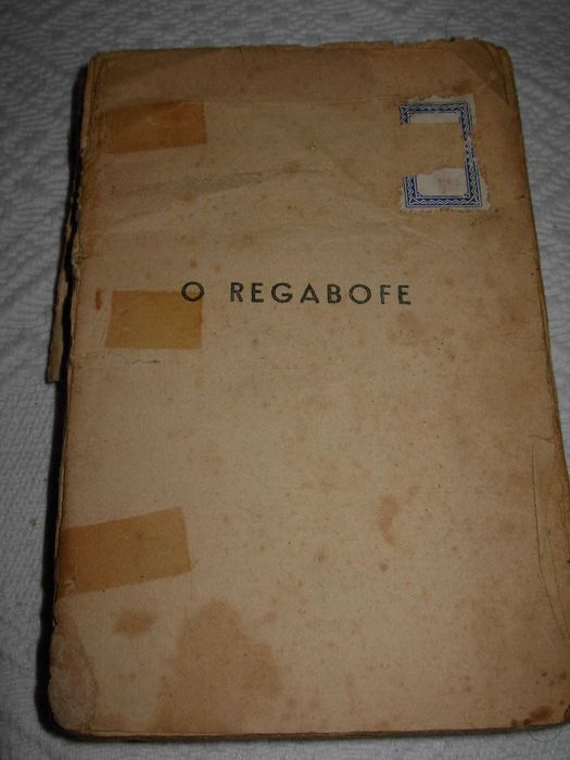 O Regabofe - Emílio Zola / Eurico, o Presbytero - Alexandre Herculano