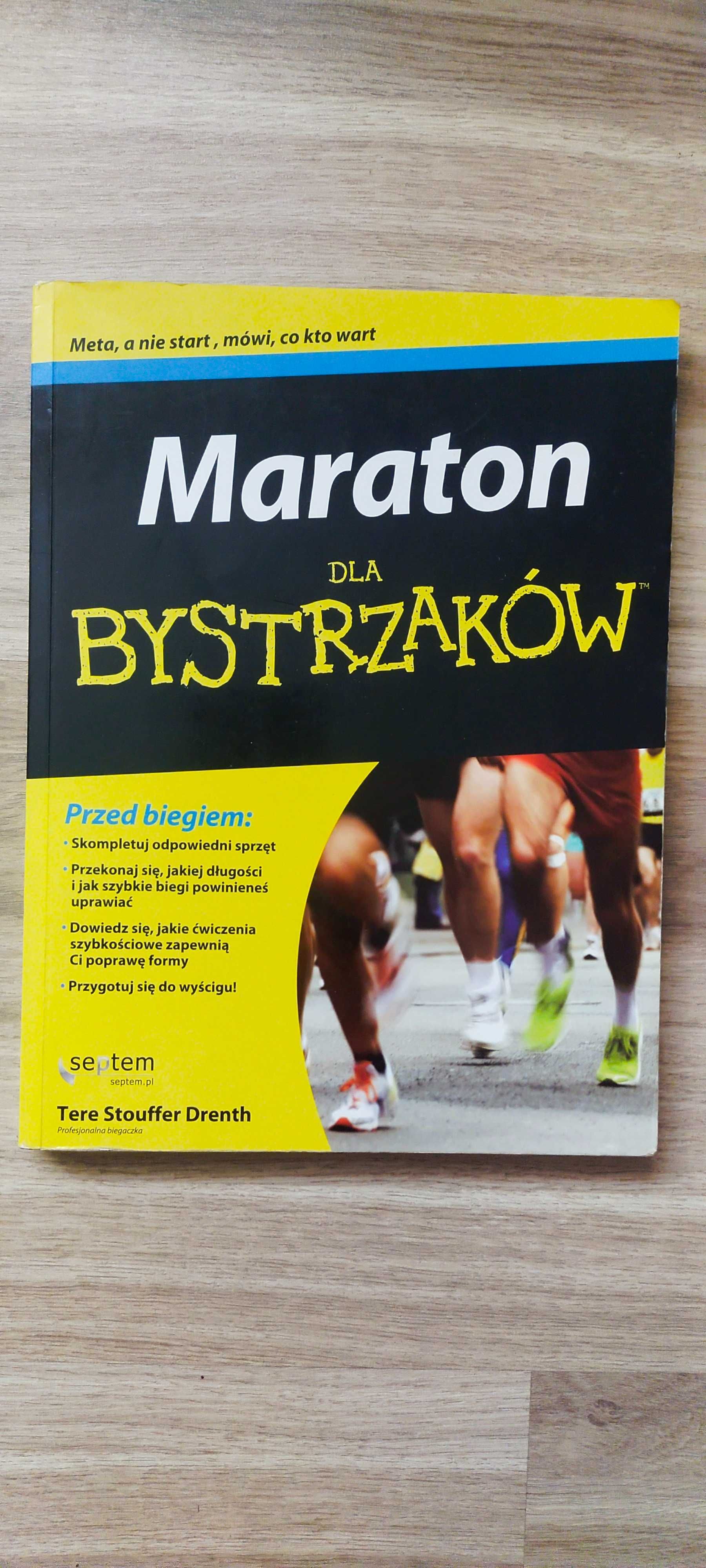 Maraton dla bystrzaków

Tere Stouffer Drenth
