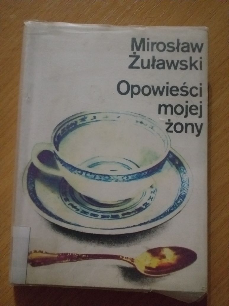 "Opowieści mojej żony" Mirosław Żuławski