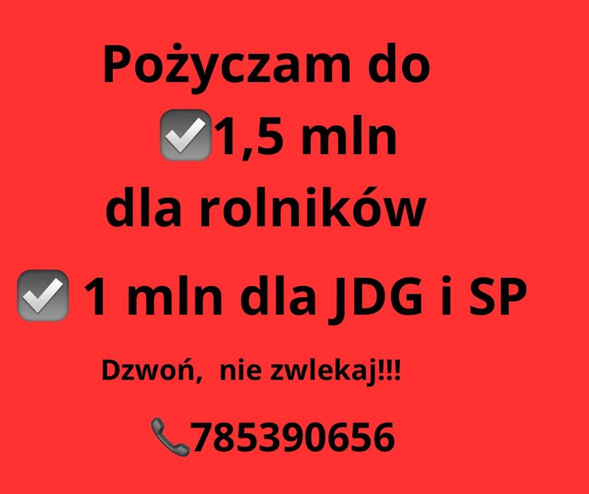 Dla rolników 1,5 mln, dla JDG do 1 mln