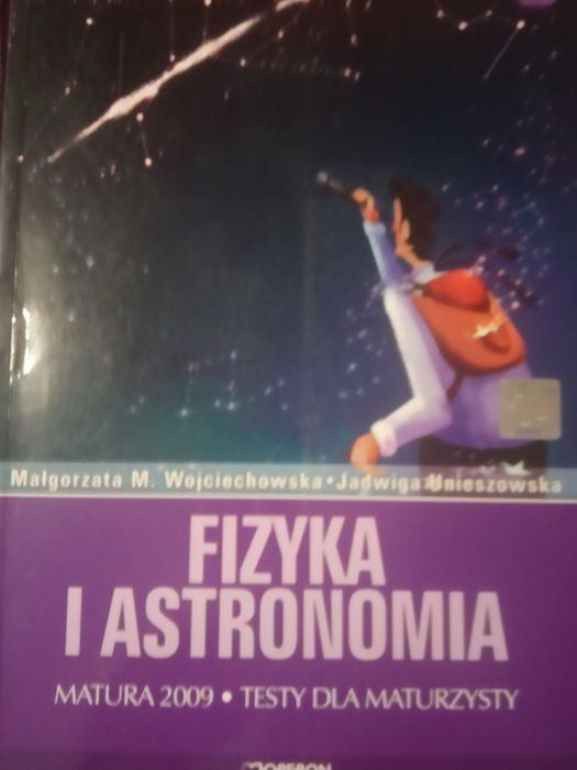 Fizyka i astronomia. Matura 2009.