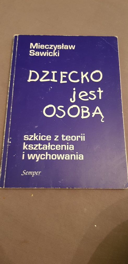 M.Sawicki. Dziecko jest osobą