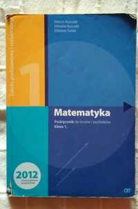 Matematyka. Podręcznik do liceów i techników kl 1