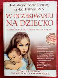 Książka/Poradnik "W oczekiwaniu na dziecko", wydanie poszerzone