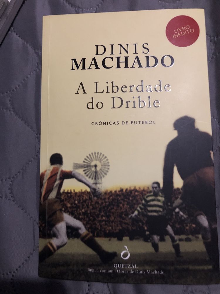 A liberdade do drible de Dinis Machado