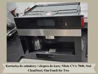 Kawiarka / ekspres do kawy Miele CVA 7840, OneTouch for Two, AutoClean