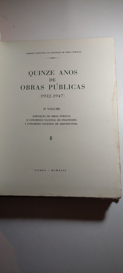 15 Anos de Obras Públicas (2 Volumes, 1932_-1947)