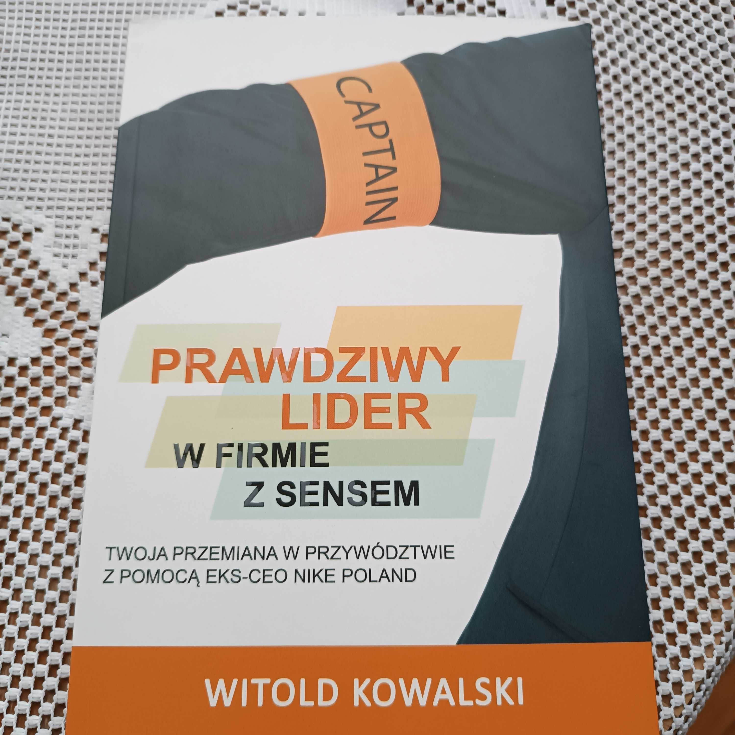 Prawdziwy lider w firmie z sensem. W. Kowalski