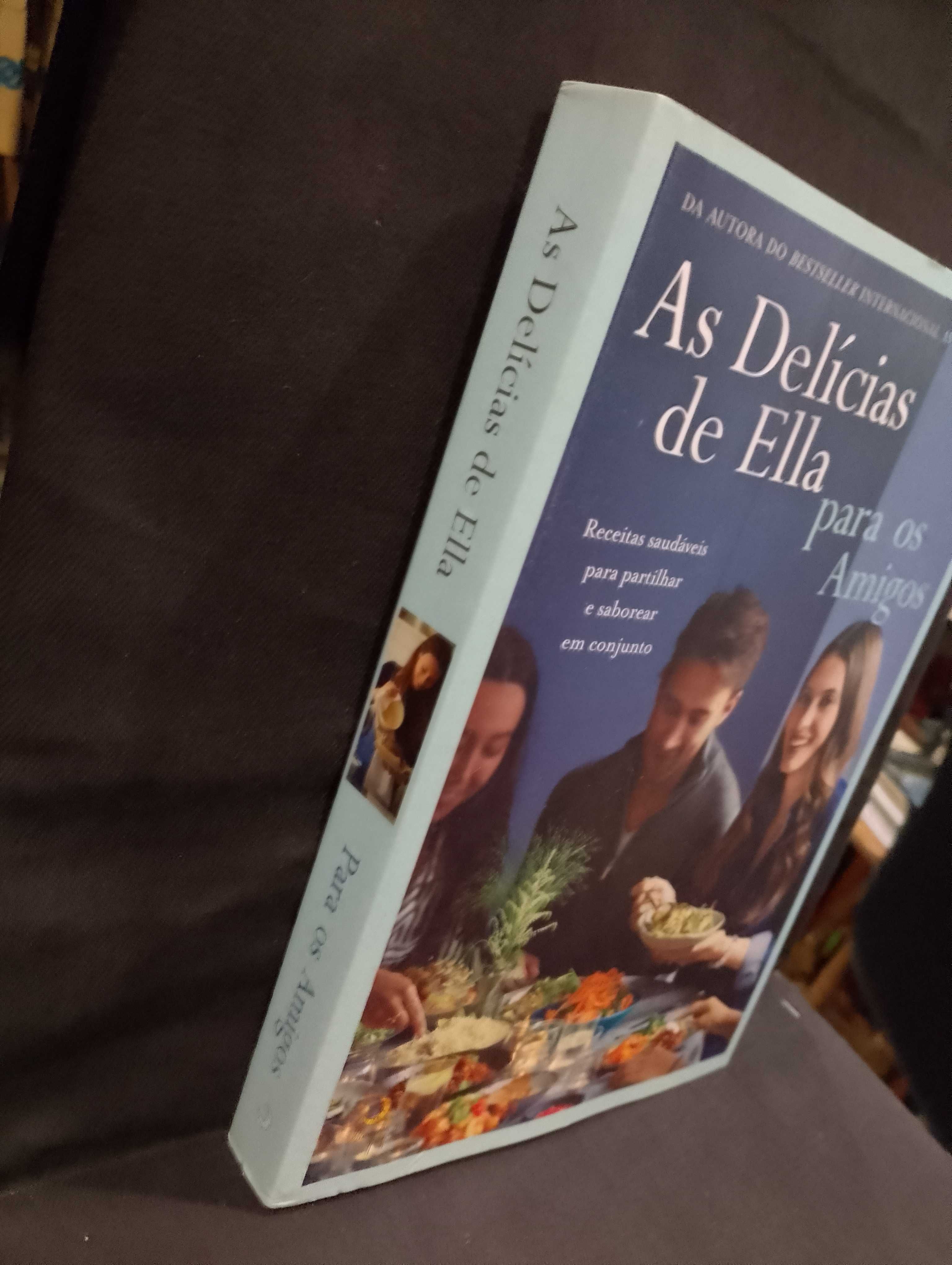As Delícias de Ella - para os Amigos