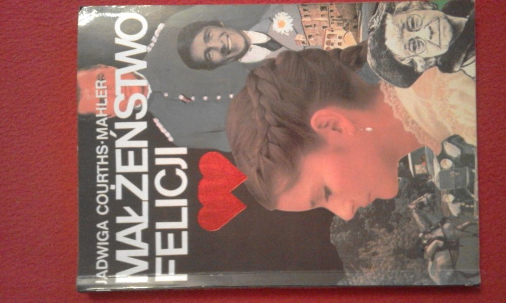 Małżeństwo Felicji - Jadwiga Courths-Mahler