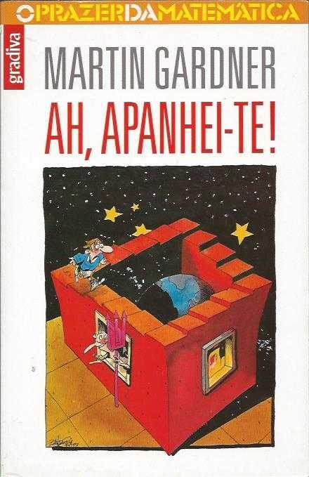 Ah, apanhei-te!_Martin Gardner_Gradiva