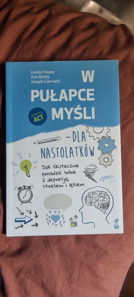 "W pułapce mysli - dla nastolatkow"