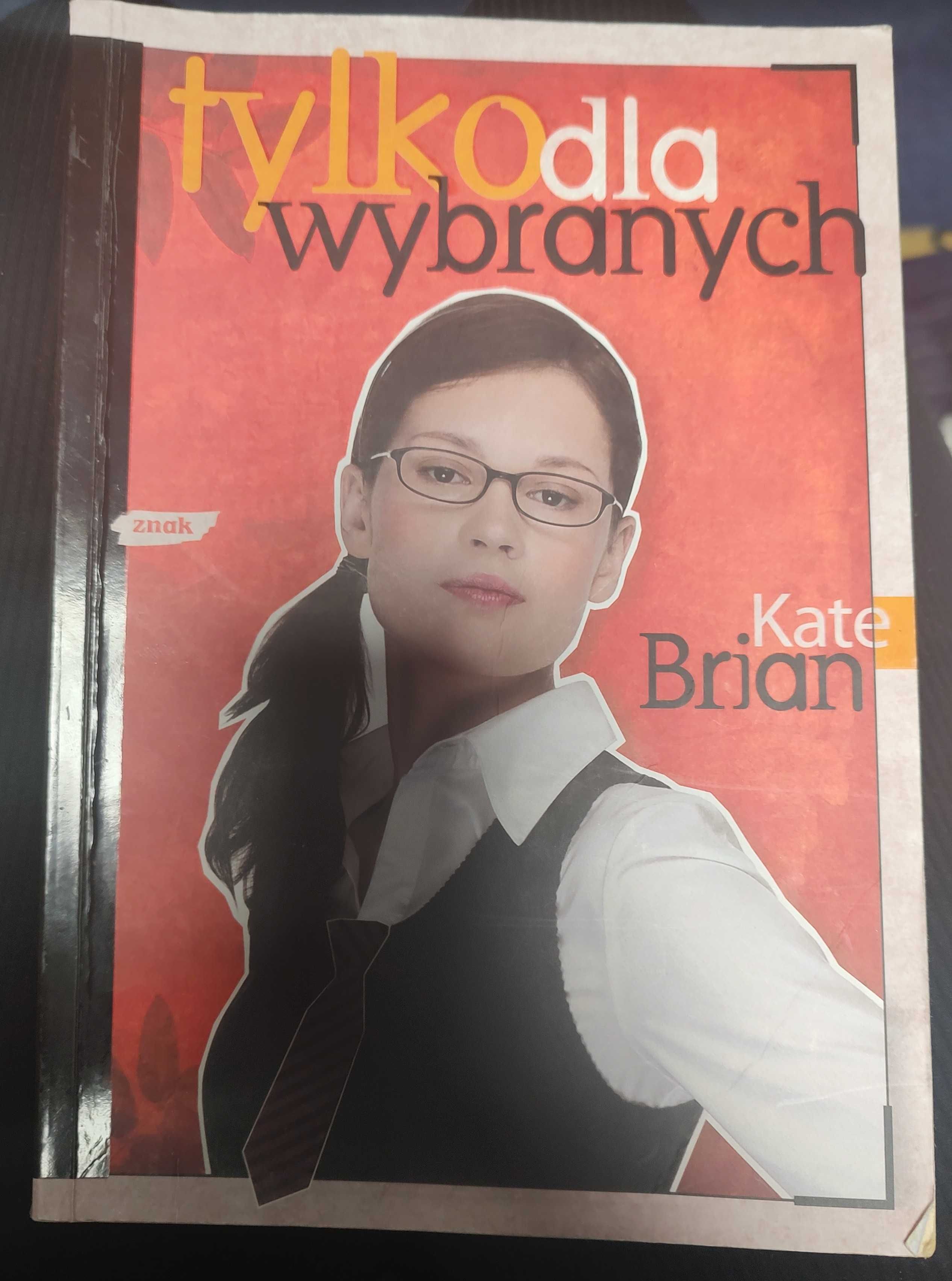 Tylko dla wybranych Kate Brian