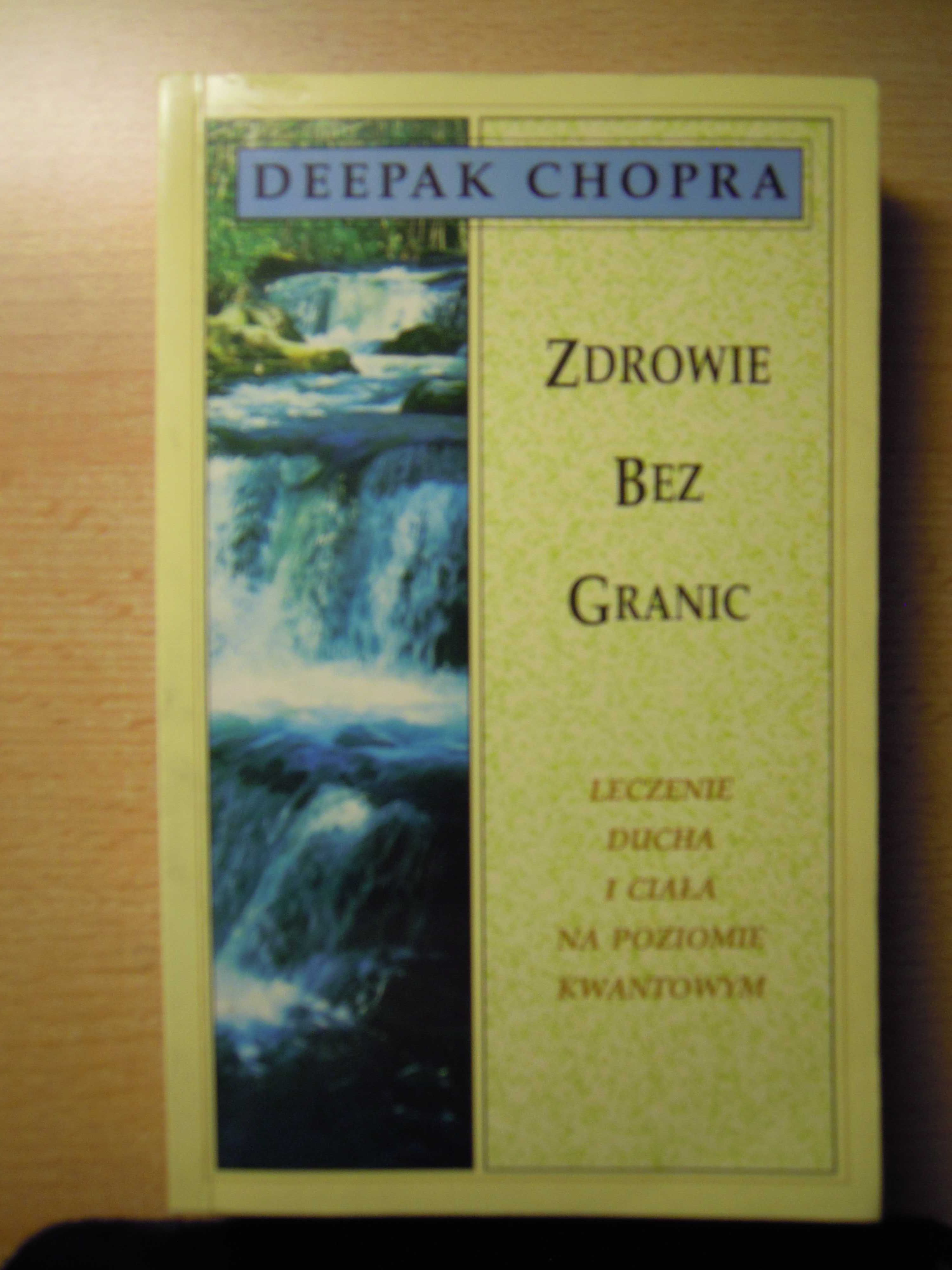 "Zdrowie bez granic" Deepak Chopra