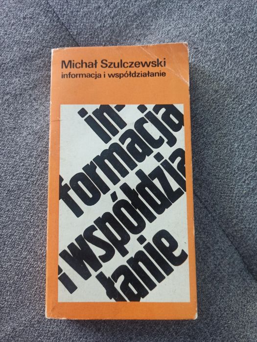 Informacja i współdziałanie Michał Szulczewski