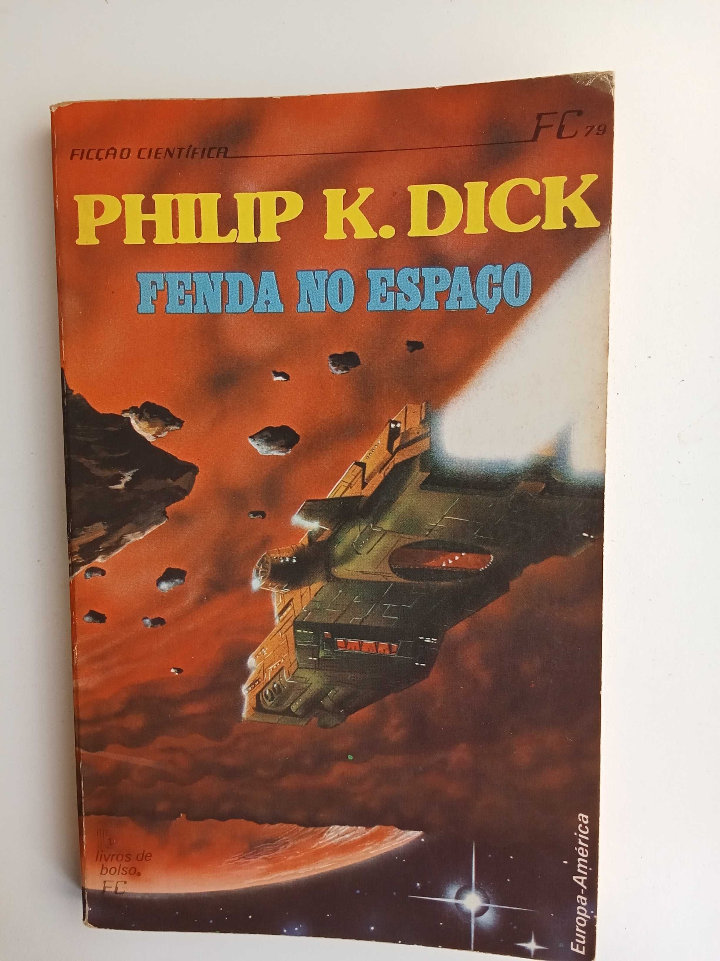 Philip K. Dick - Fenda no Espaço