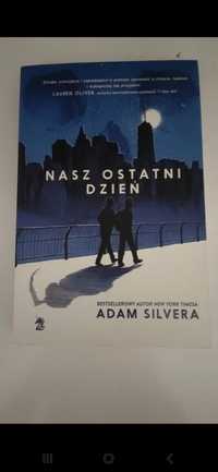 nasz ostatni dzień,  adam silvera