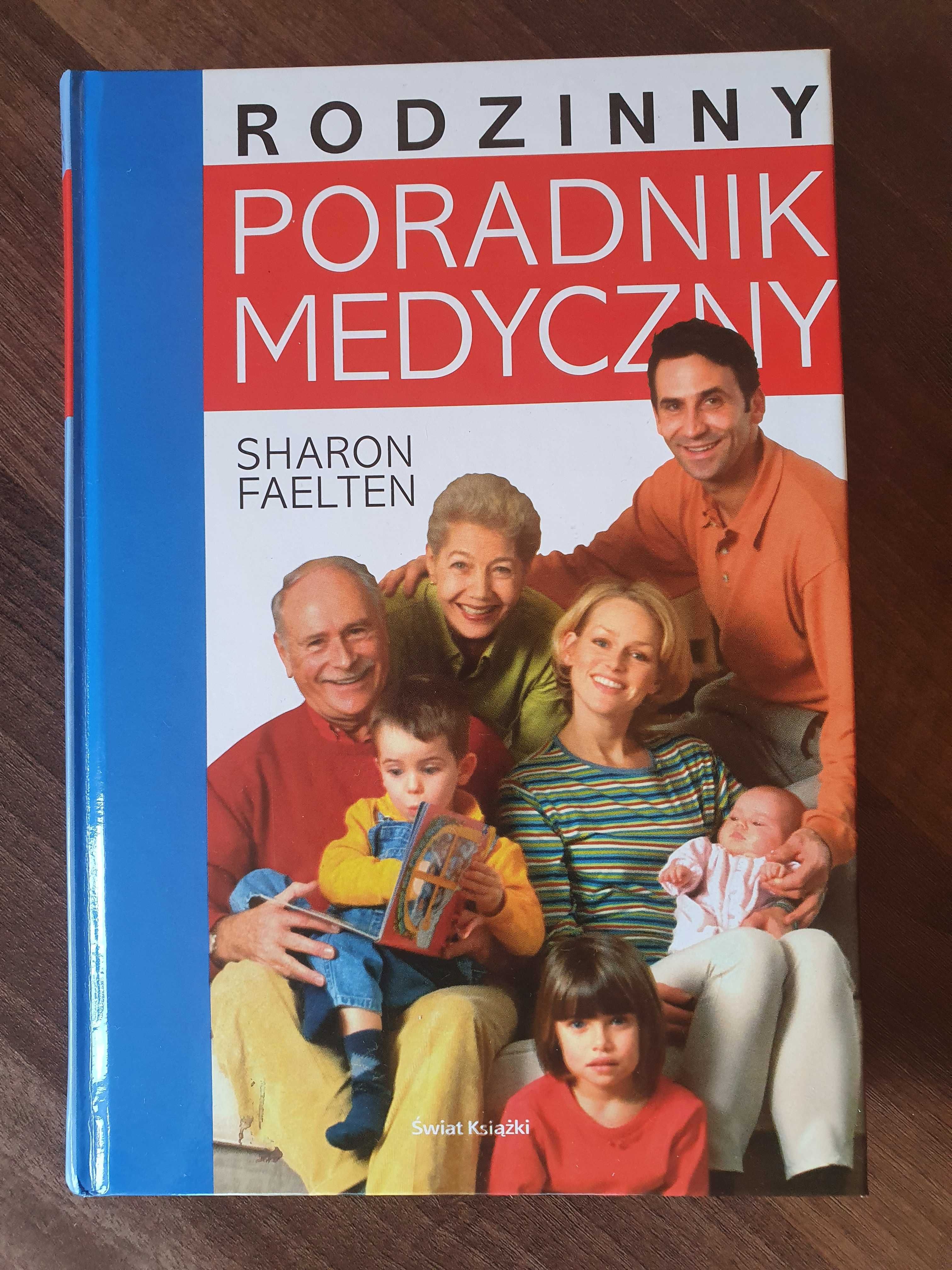 Rodzinny Poradnik Medyczny Sharon Faelten