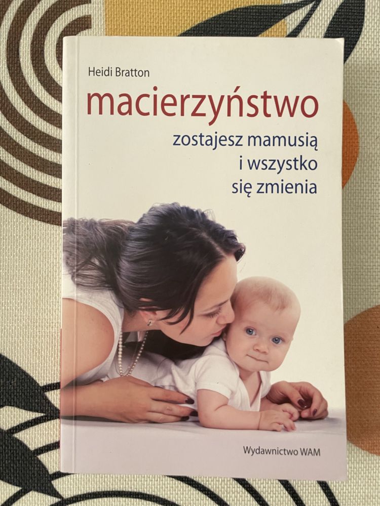 Macierzyństwo Zostaniesz mamusią