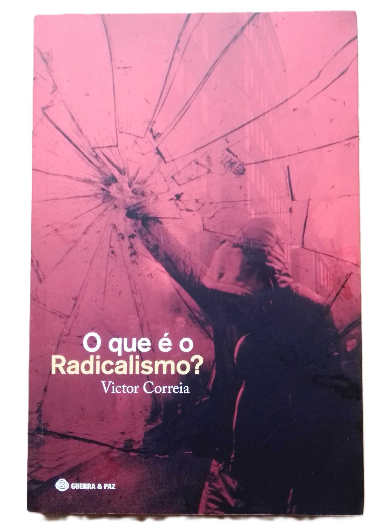 O Que é o Radicalismo?, de Victor Correia