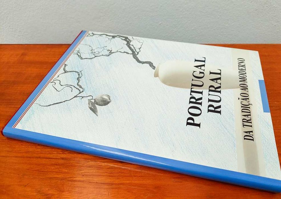 Livro Portugal Rural - Da Tradição Rural ao Moderno