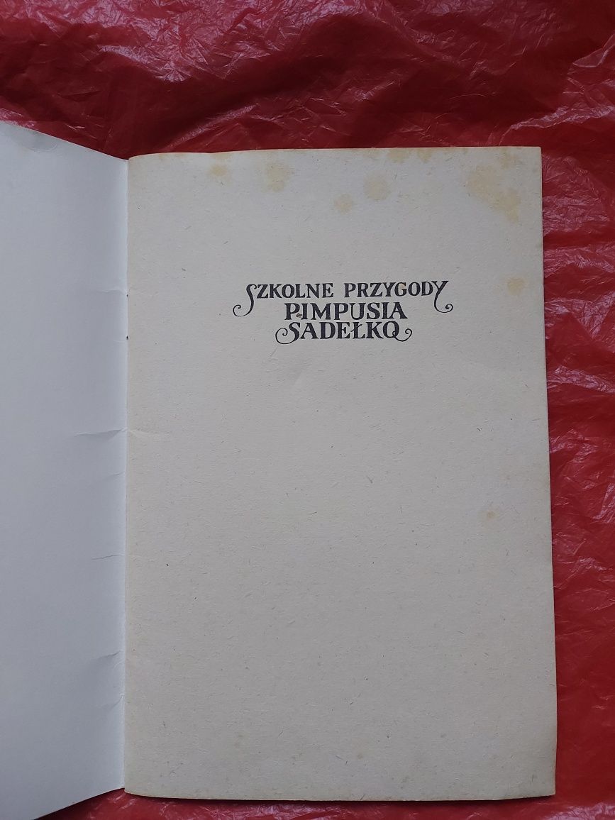 Książka dla dzieci SZkolne Przygody Pimpusia Sadełka 1956/1982