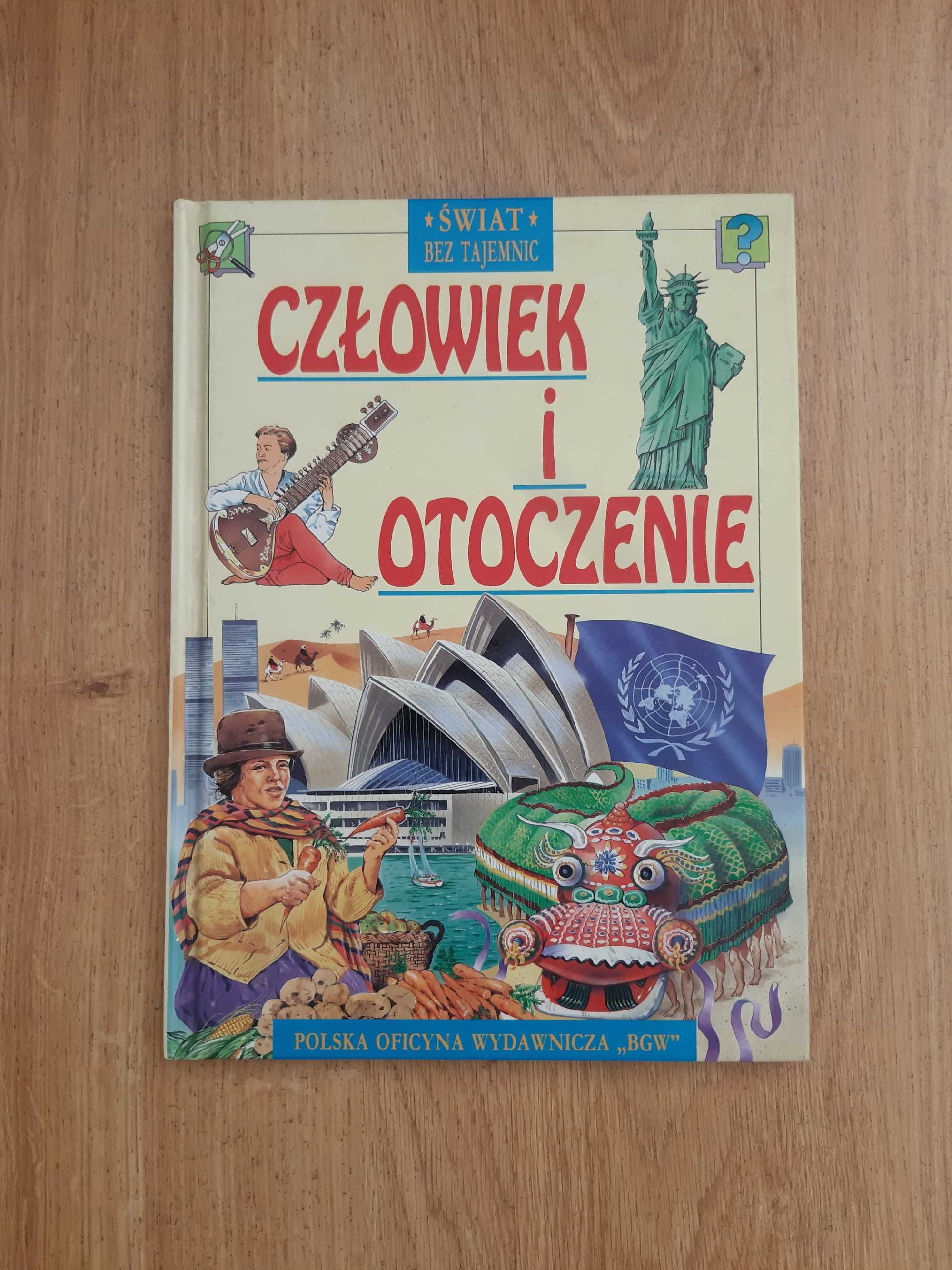 Człowiek i otoczenie - Świat bez tajemnic