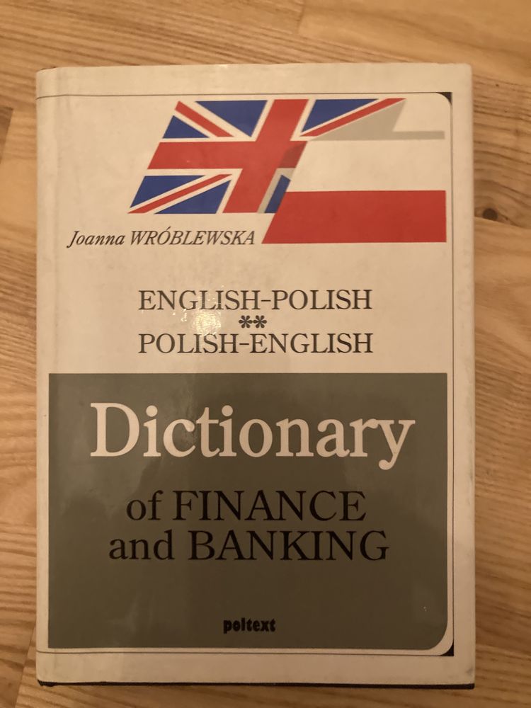Słownik Finansowo-Bankowy Polsko-Angielski Angielsko-Polski Wróblewska