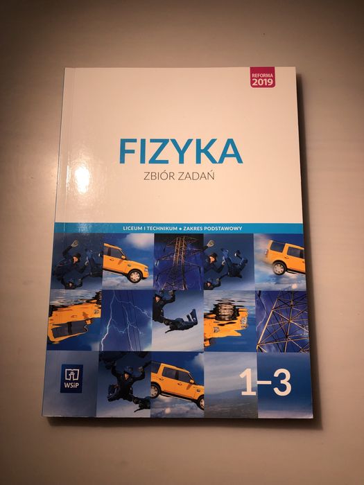 Fizyka WSiP zbiór zadan klasy 1 2 3 zakres podstawowy