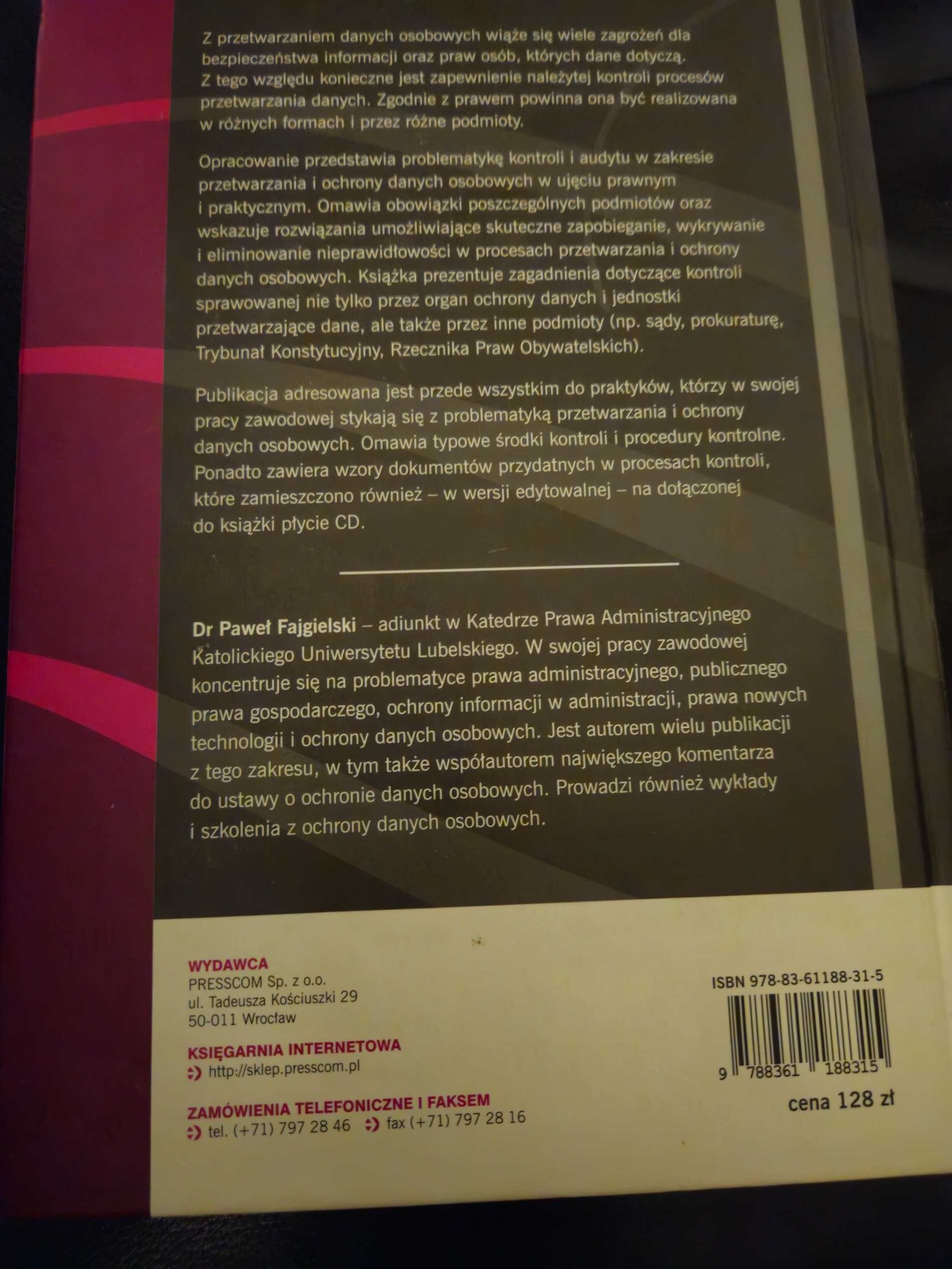 Kontrola i audyt przetwarzania danych osobowych Paweł Fajgielski
