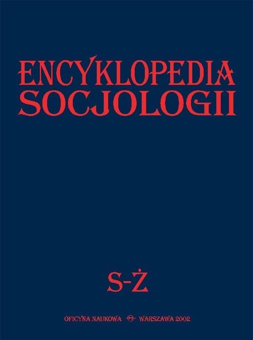 Encyklopedia socjologii T.4 S-Ż Oficyna Naukowa praca zbiorowa Rok