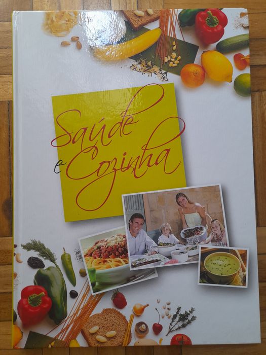 Livro de Culinária: " Cozinha Saudável "