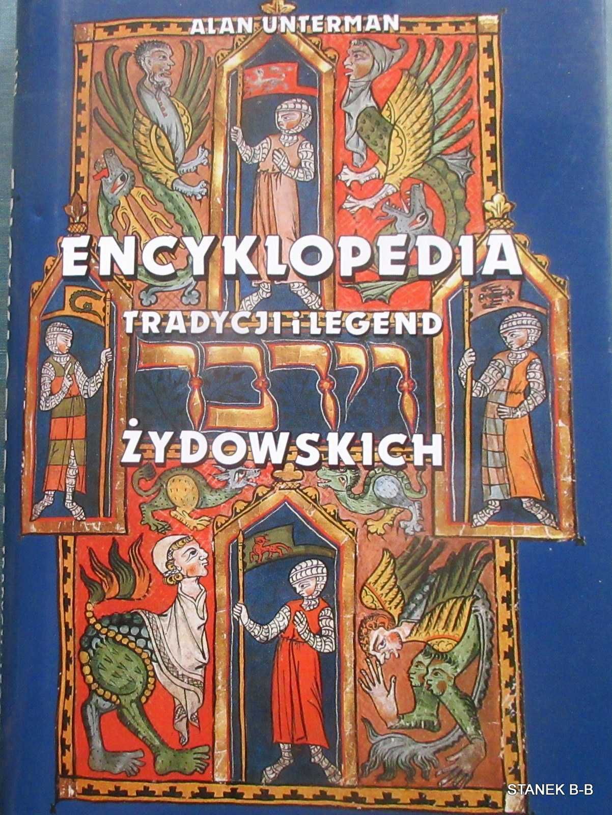 Encyklopedia tradycji i legend żydowsich Alan Unterman