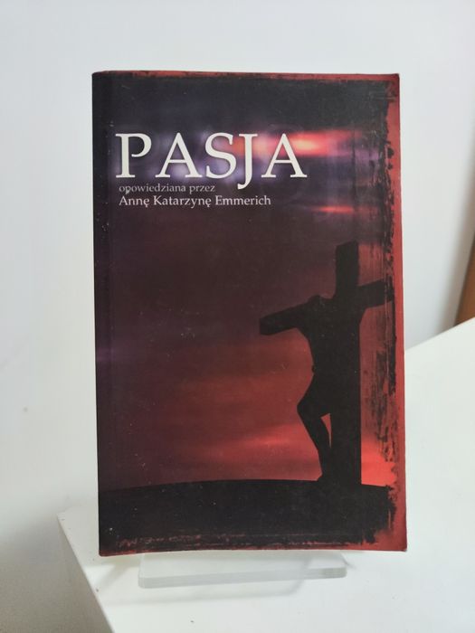 Pasja - Anna Katarzyna Emmerich