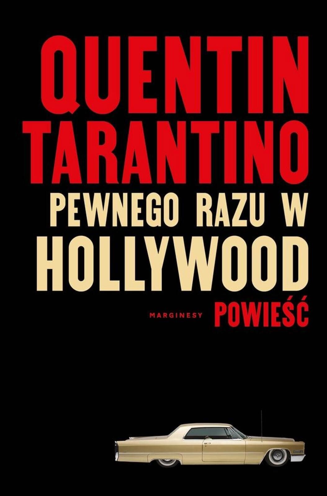 Pewnego razu w Hollywood Marginesy praca zbiorowa Rok wydania: 2021,