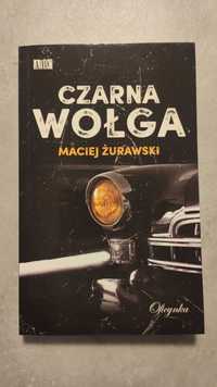 Czarna Wołga - Maciej Żurawski