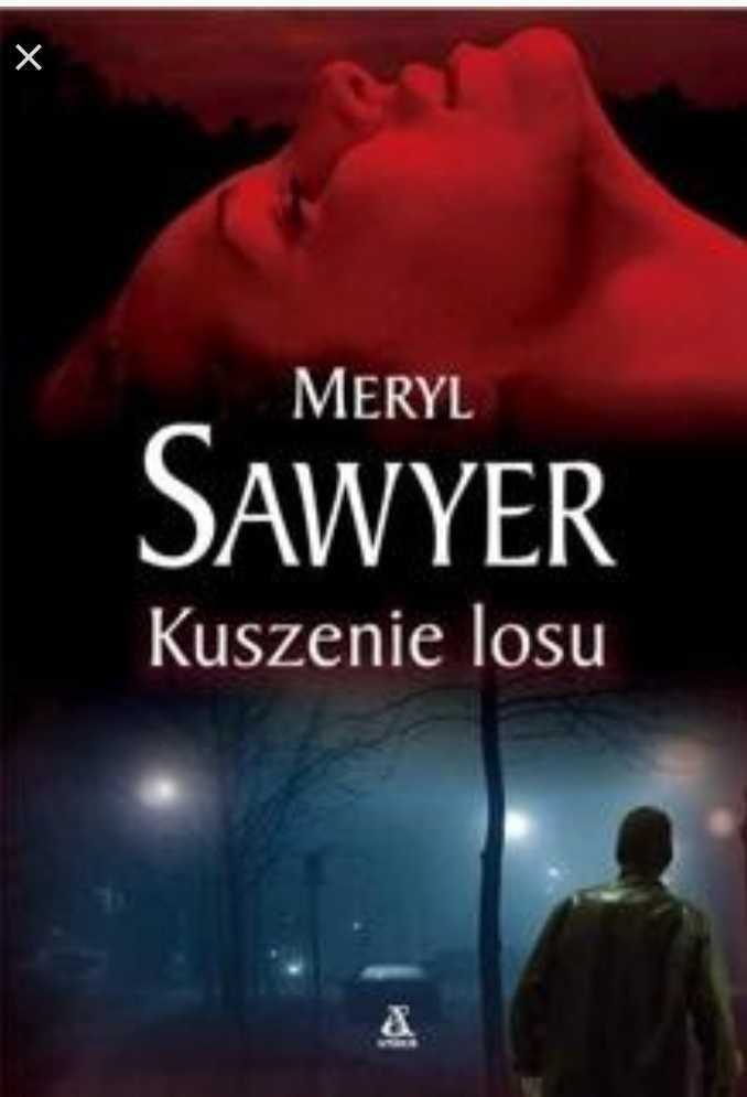 KUSZENIE LOSU Meryl Sawyer, nowa książka