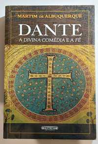 Dante, A Divina Comédia e a Fé - Martim de Albuquerque