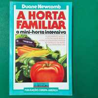 A Horta Familiar - A Mini-Horta Intensiva - Duane Newcomb