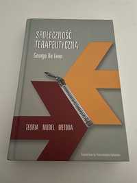 George De Leon - Społeczność terapeutyczna. Teoria model metoda