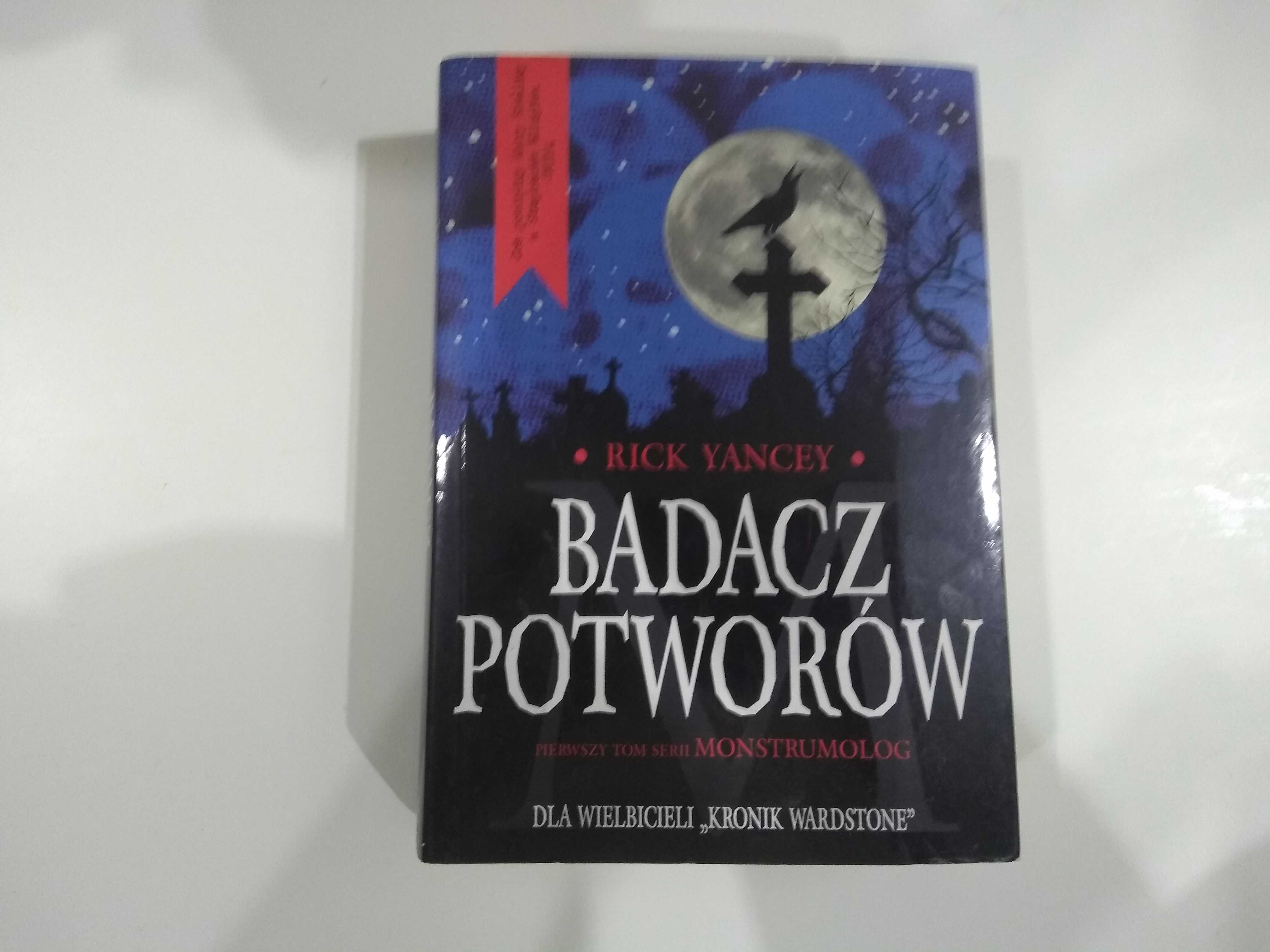Dobra książka - Badacz potworów Rick Yancey (PL)