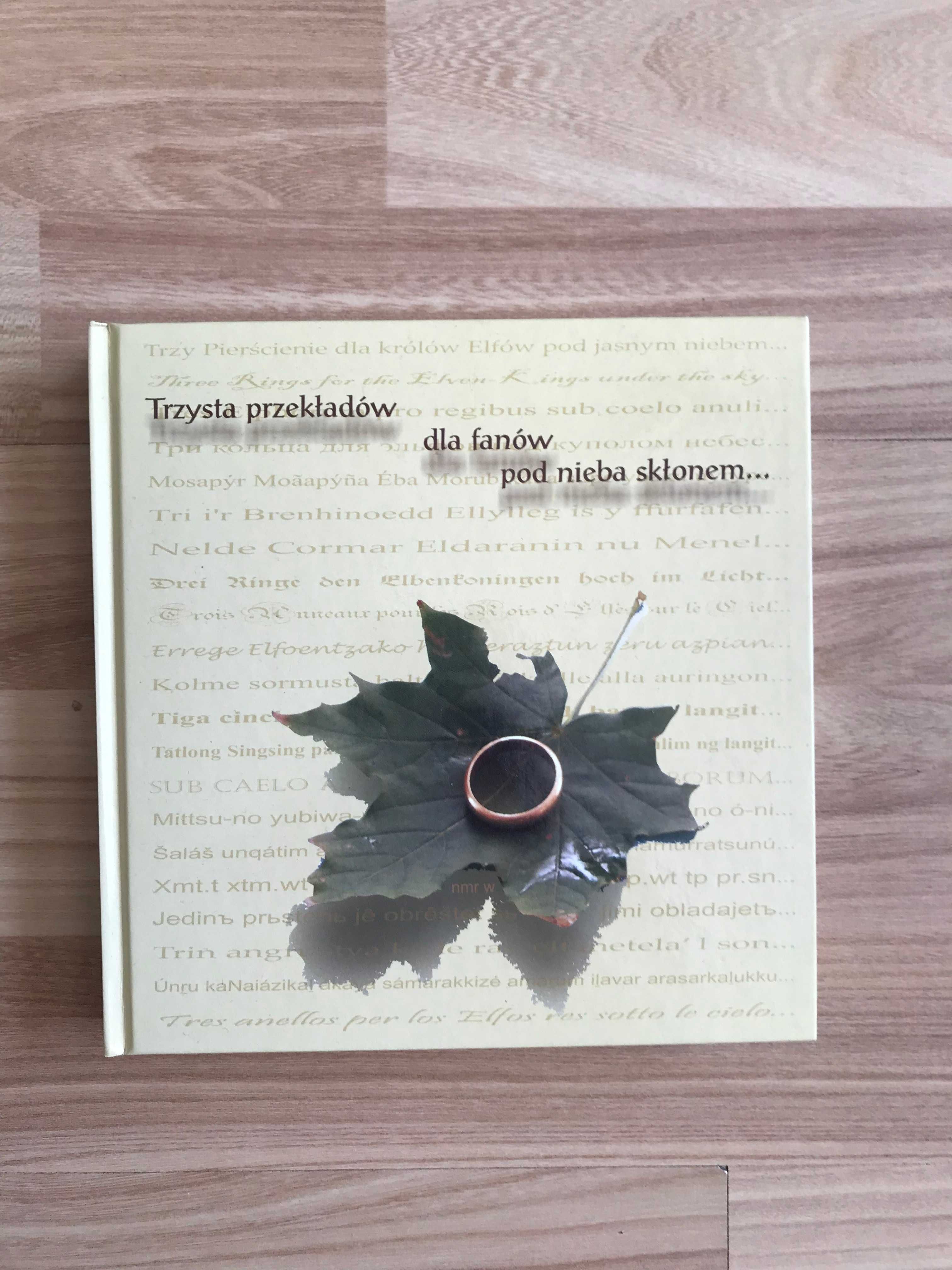 Tolkien Trzysta przekładów dla fanów pod nieba skłonem Hobbit UNIKAT