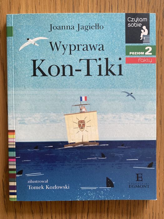 Wyprawa Kon-Tiki. Czytam sobie. Poziom 2. Joanna Jagiełło